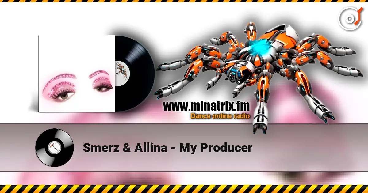 Smerz & Allina - My Producer жоғары сапада онлайн тыңдау | Minatrix.FM