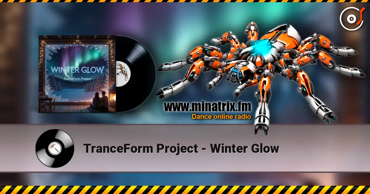 TranceForm Project - Winter Glow жоғары сапада онлайн тыңдау | Minatrix.FM