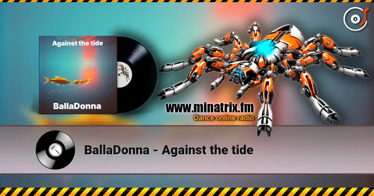 BallaDonna - Against the tide жоғары сапада онлайн тыңдау | Minatrix.FM