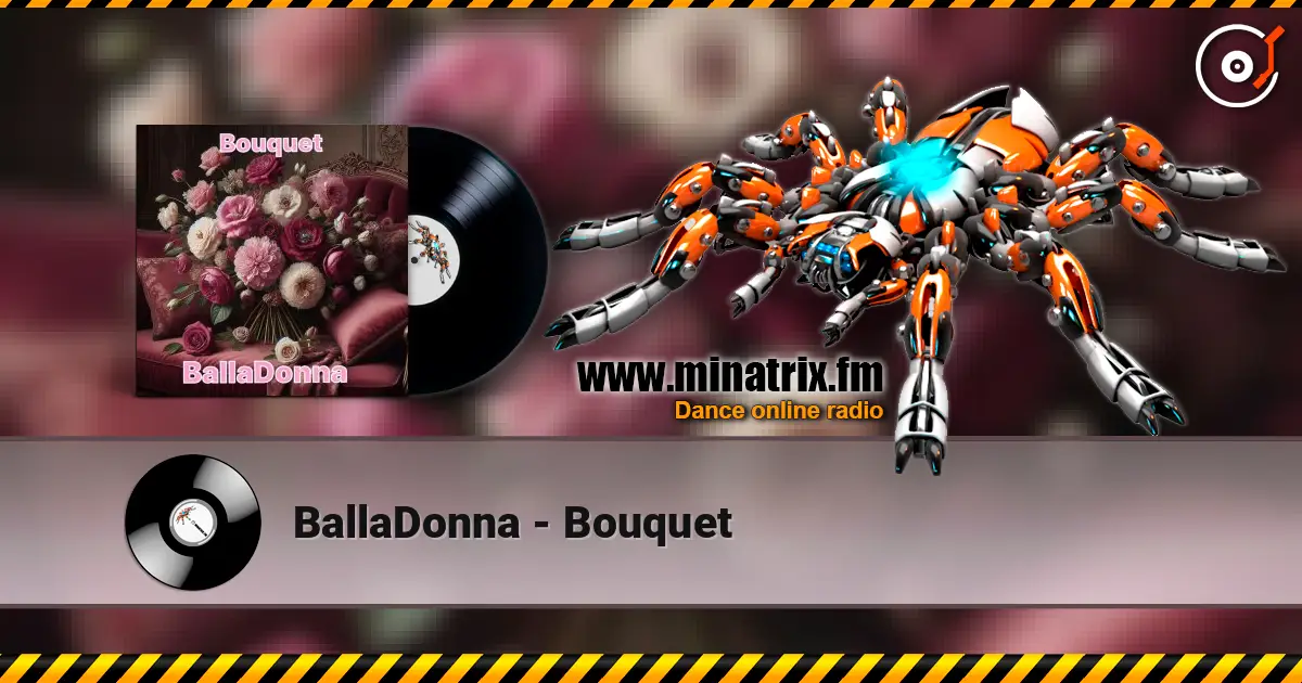 BallaDonna - Bouquet жоғары сапада онлайн тыңдау | Minatrix.FM