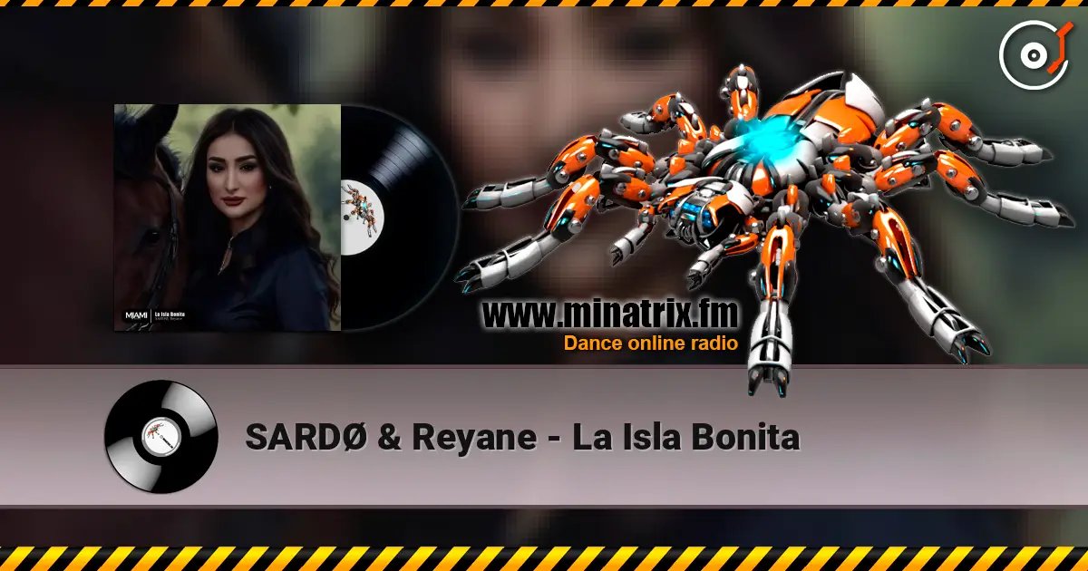 SARDØ & Reyane - La Isla Bonita жоғары сапада онлайн тыңдау | Minatrix.FM
