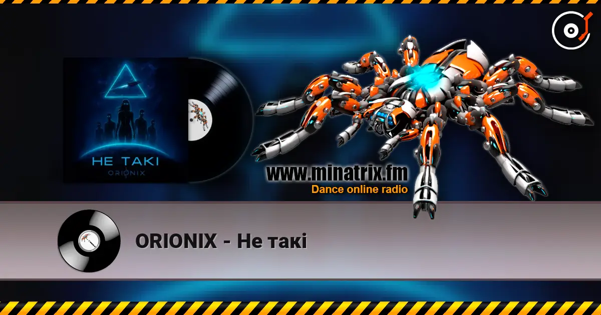 ORIONIX - Не такі жоғары сапада онлайн тыңдау | Minatrix.FM