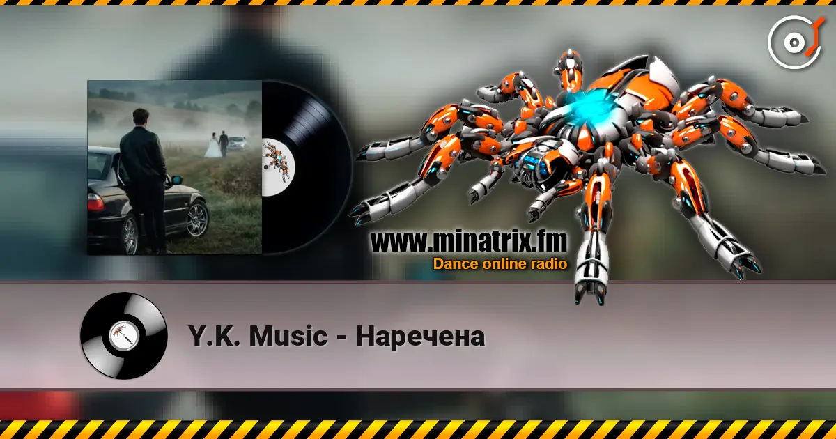 Y.K. Music - Наречена жоғары сапада онлайн тыңдау | Minatrix.FM