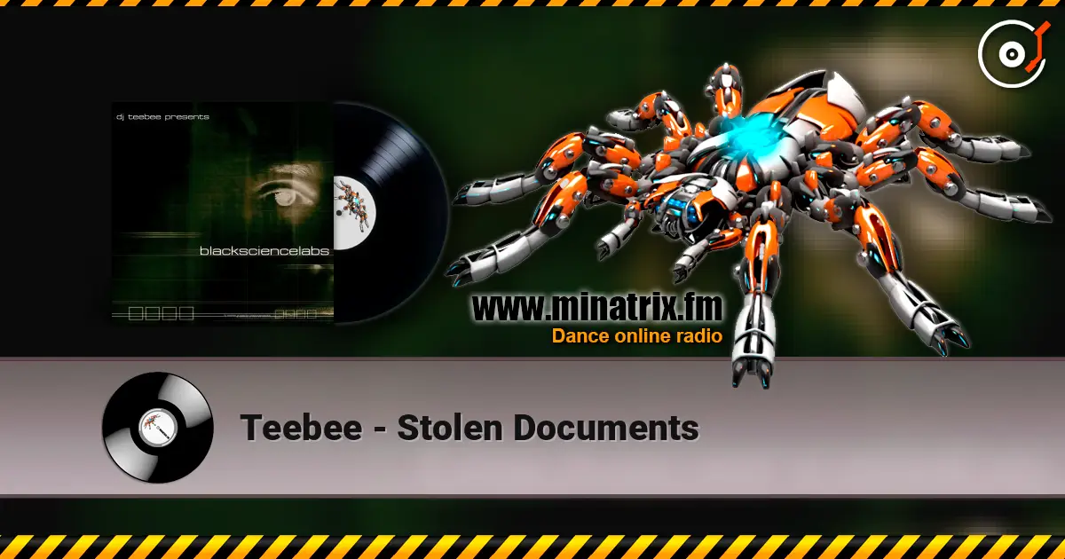 Teebee - Stolen Documents 高品质在线收听 | Minatrix.FM