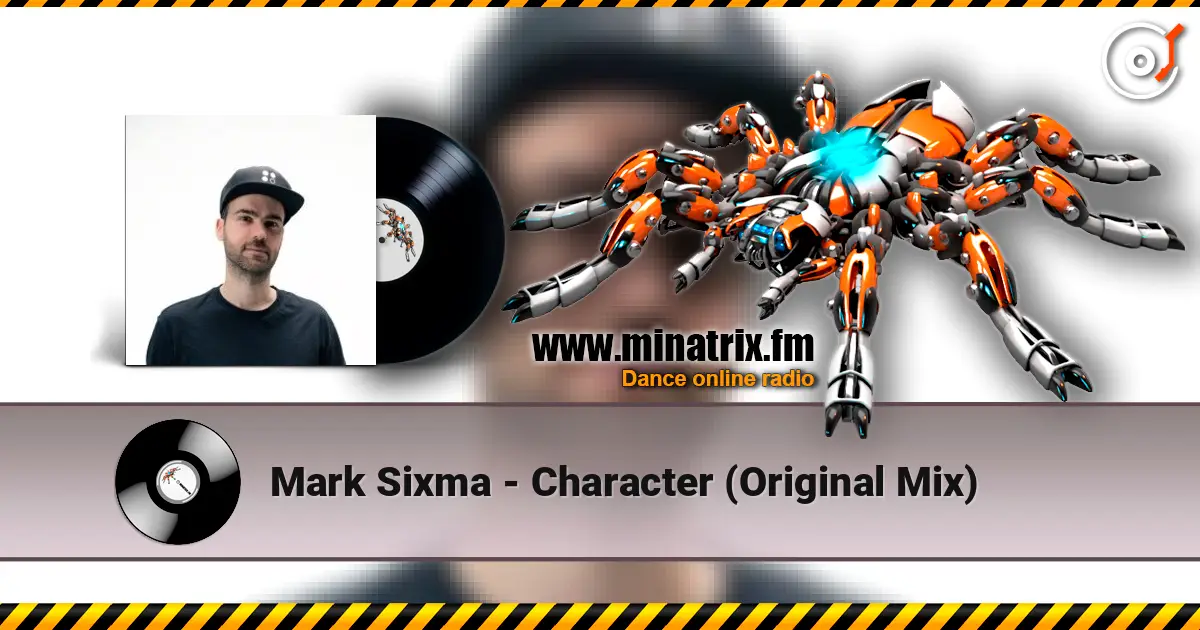 Mark Sixma - Character (Original Mix) жоғары сапада онлайн тыңдау | Minatrix.FM