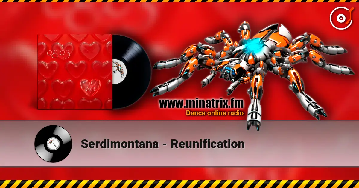 Serdimontana - Reunification жоғары сапада онлайн тыңдау | Minatrix.FM