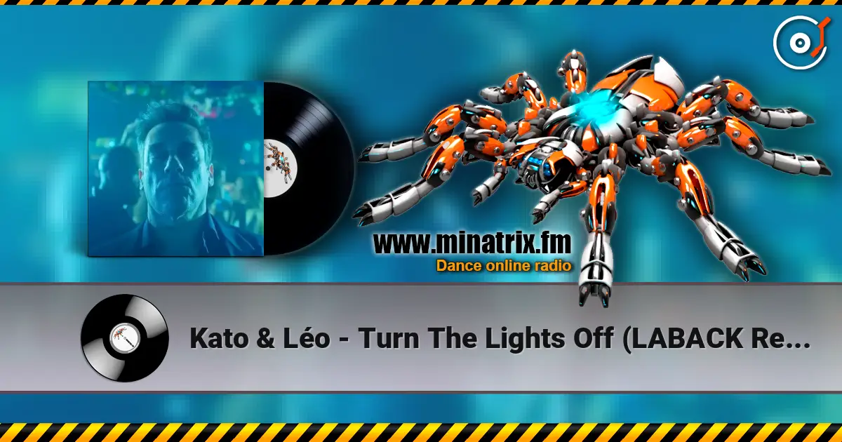 Kato & Léo - Turn The Lights Off (LABACK Remix) escuchar online en alta calidad | Minatrix.FM