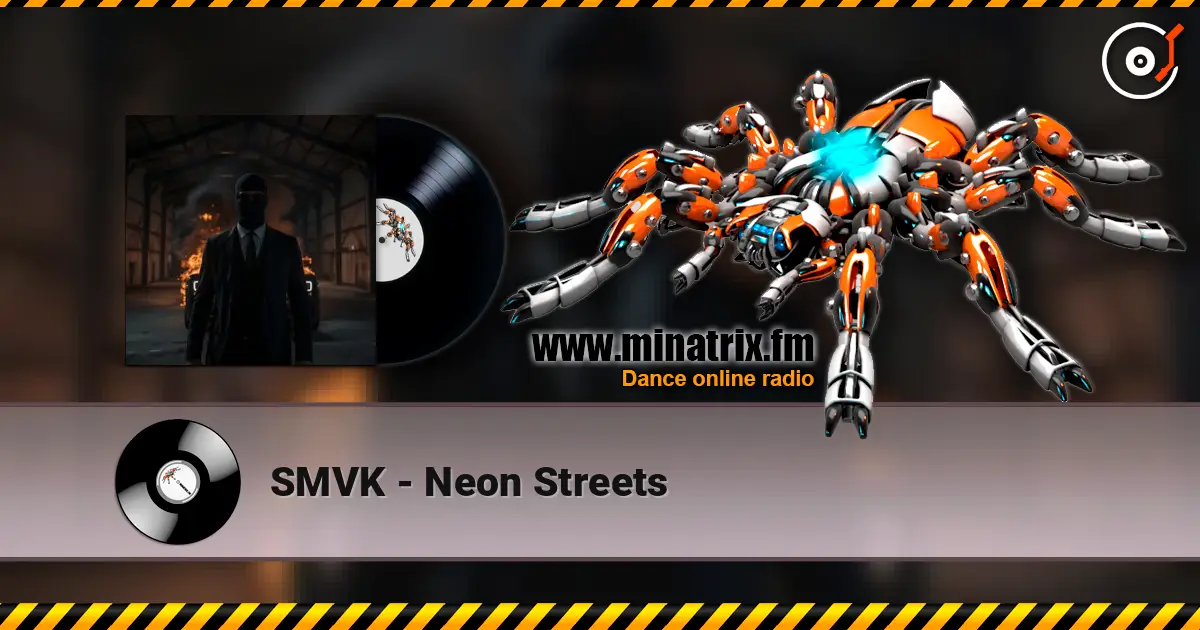 SMVK - Neon Streets écouter en ligne en haute qualité | Minatrix.FM