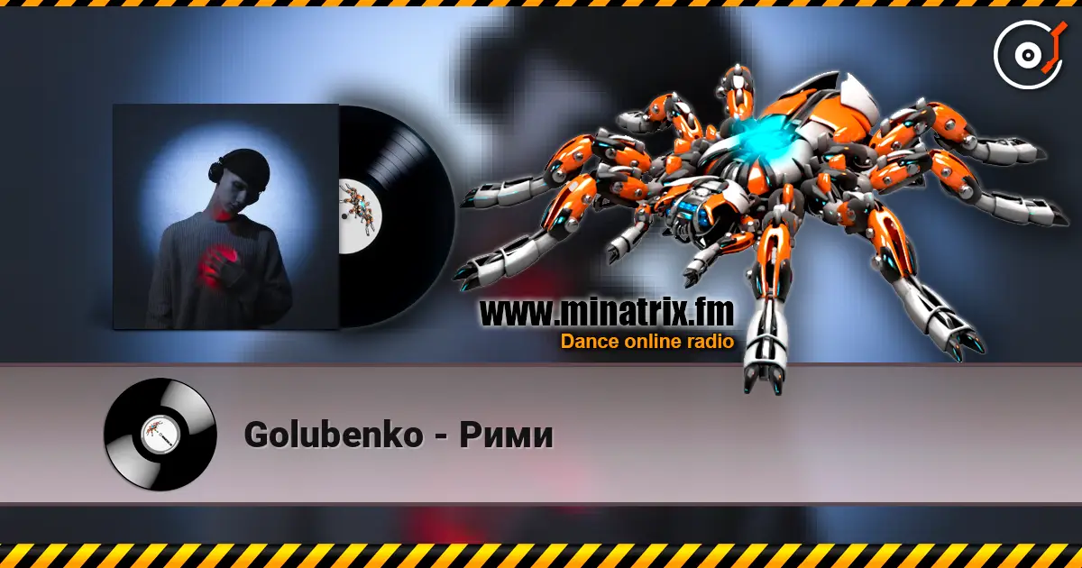 Golubenko - Рими жоғары сапада онлайн тыңдау | Minatrix.FM