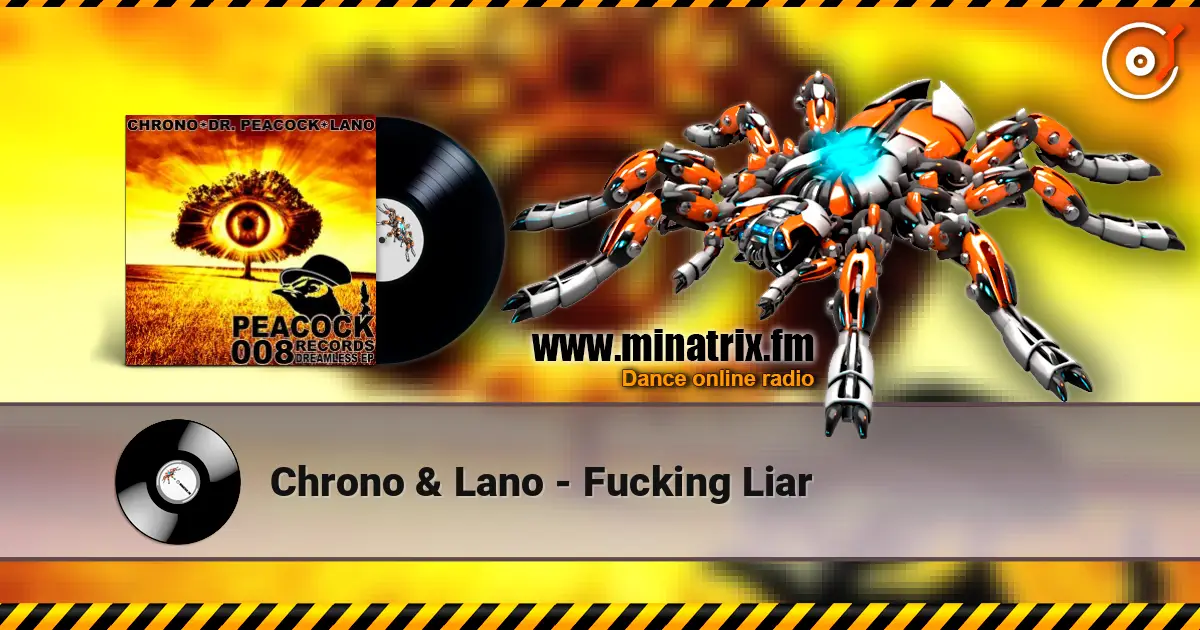 Chrono & Lano - Fucking Liar жоғары сапада онлайн тыңдау | Minatrix.FM