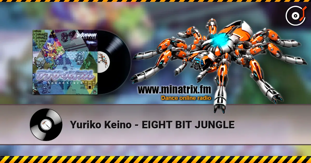 Yuriko Keino - EIGHT BIT JUNGLE escuchar online en alta calidad | Minatrix.FM