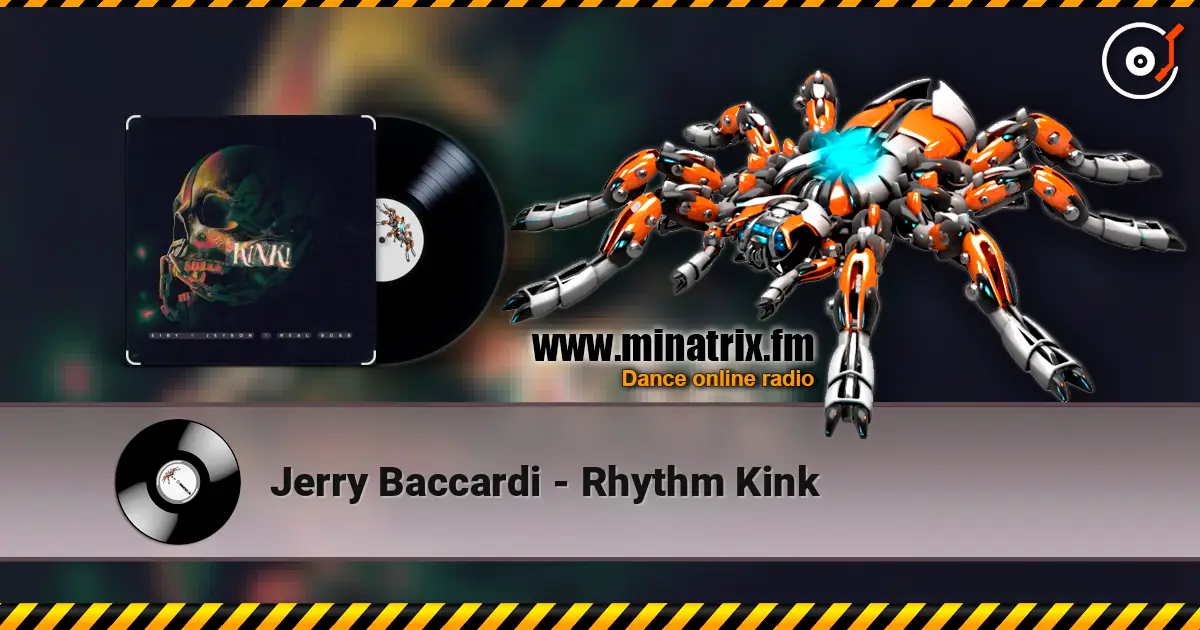 Jerry Baccardi - Rhythm Kink жоғары сапада онлайн тыңдау | Minatrix.FM