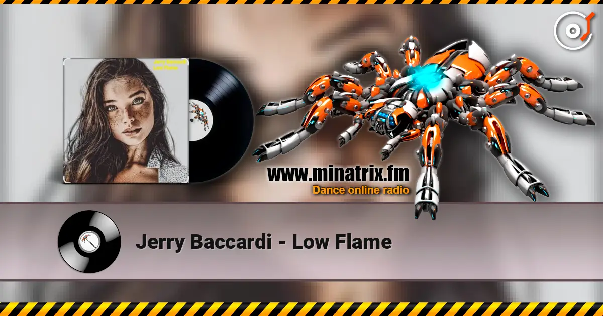 Jerry Baccardi - Low Flame жоғары сапада онлайн тыңдау | Minatrix.FM