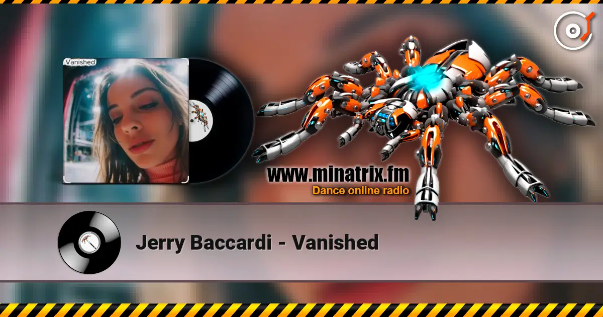 Jerry Baccardi - Vanished жоғары сапада онлайн тыңдау | Minatrix.FM
