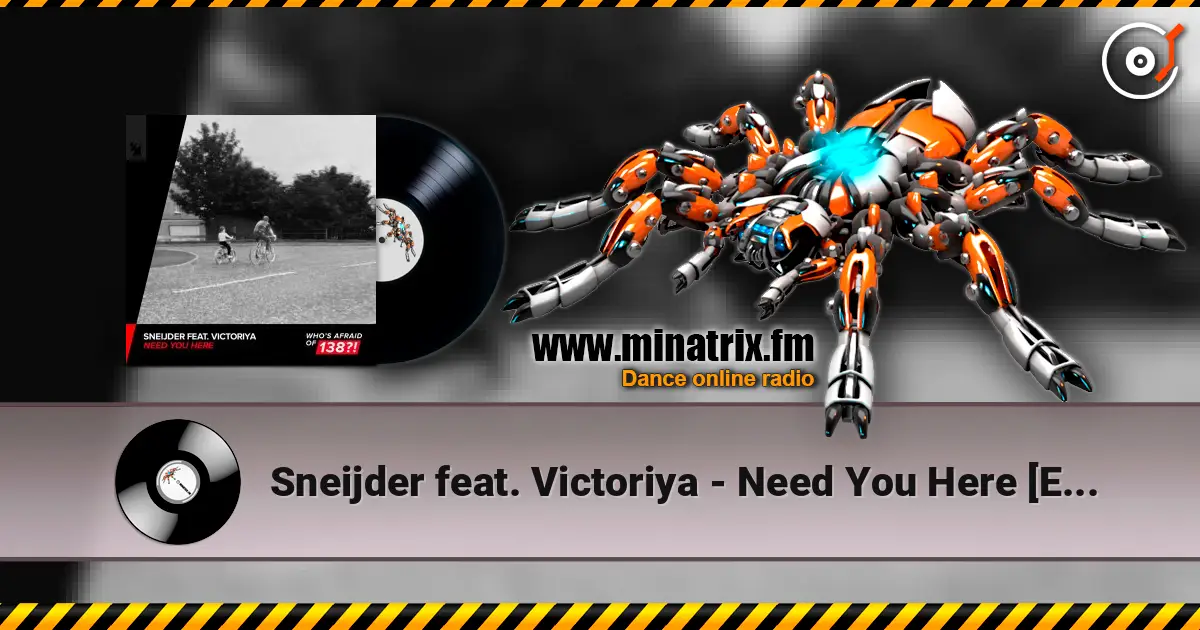 Sneijder feat. Victoriya - Need You Here [Extended Mix] жоғары сапада онлайн тыңдау | Minatrix.FM