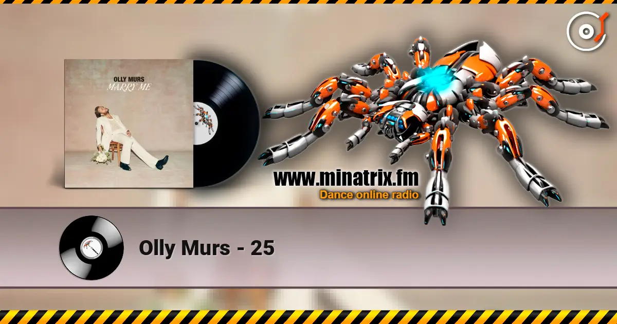 Olly Murs - 25 жоғары сапада онлайн тыңдау | Minatrix.FM