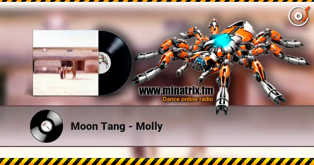 Moon Tang - Molly жоғары сапада онлайн тыңдау | Minatrix.FM