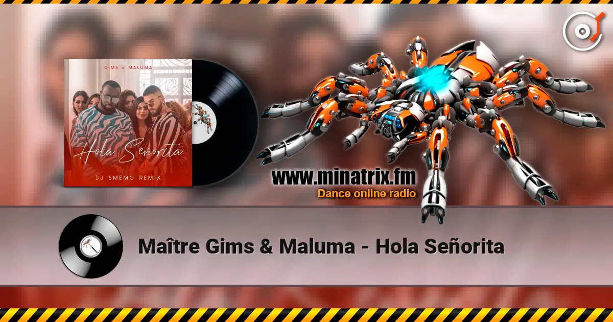 Maître Gims & Maluma - Hola Señorita жоғары сапада онлайн тыңдау | Minatrix.FM