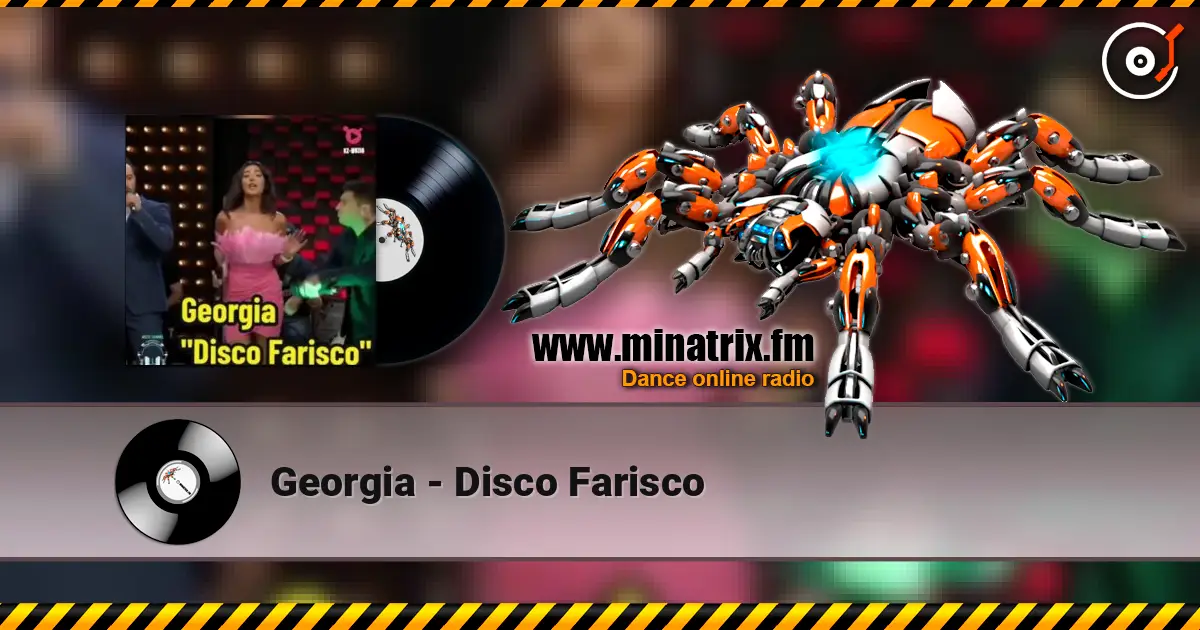 Georgia - Disco Farisco жоғары сапада онлайн тыңдау | Minatrix.FM