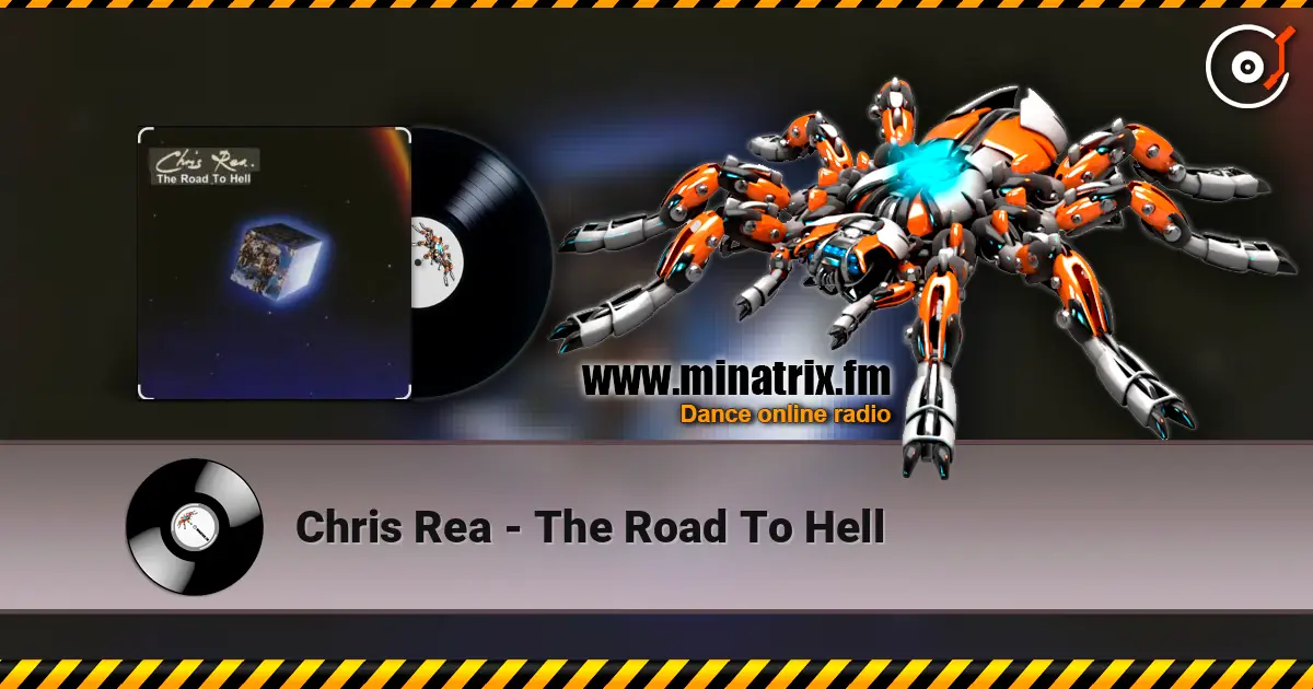 Chris Rea - The Road To Hell жоғары сапада онлайн тыңдау | Minatrix.FM