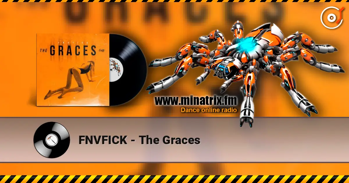 FNVFICK - The Graces жоғары сапада онлайн тыңдау | Minatrix.FM