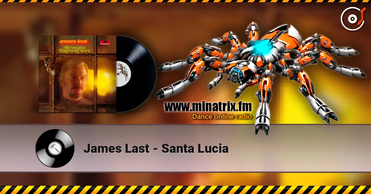 James Last - Santa Lucia жоғары сапада онлайн тыңдау | Minatrix.FM