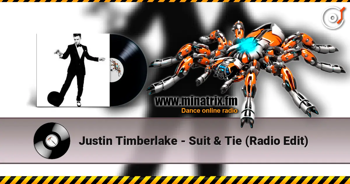 Justin Timberlake - Suit & Tie (Radio Edit) жоғары сапада онлайн тыңдау | Minatrix.FM
