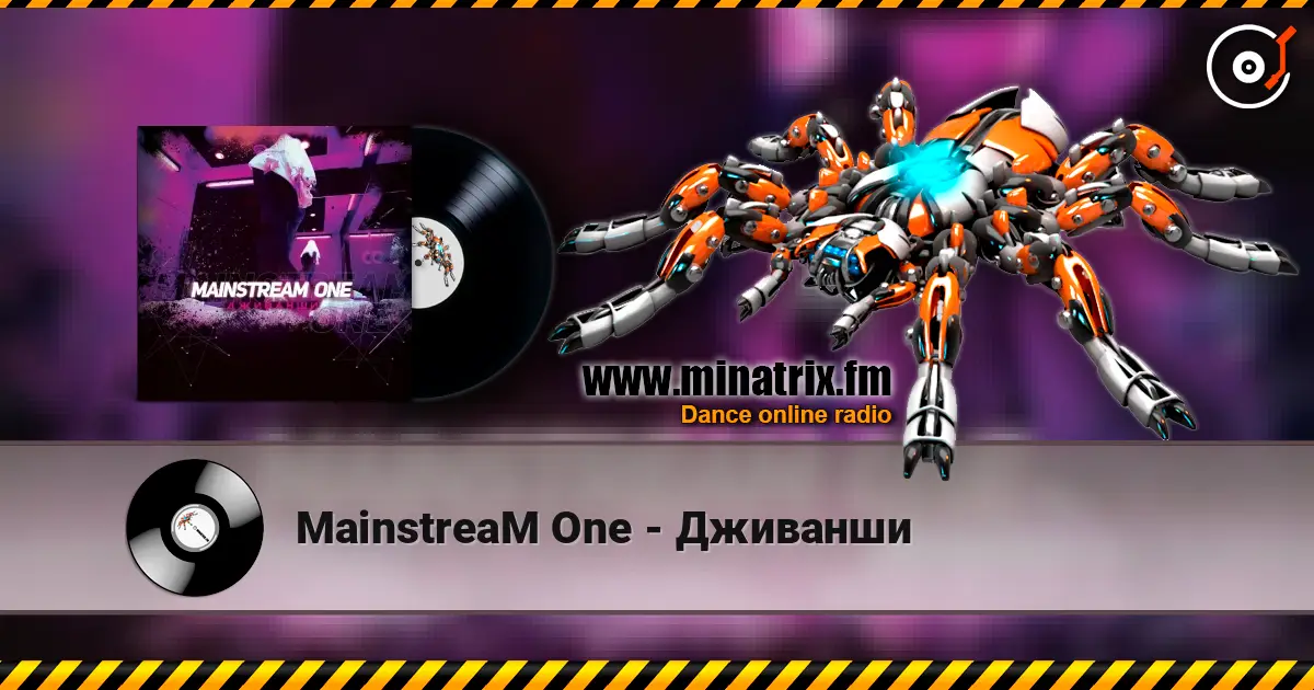 MainstreaM One - Дживанши жоғары сапада онлайн тыңдау | Minatrix.FM