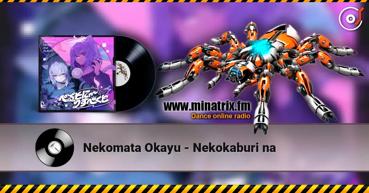 Nekomata Okayu - Nekokaburi na жоғары сапада онлайн тыңдау | Minatrix.FM