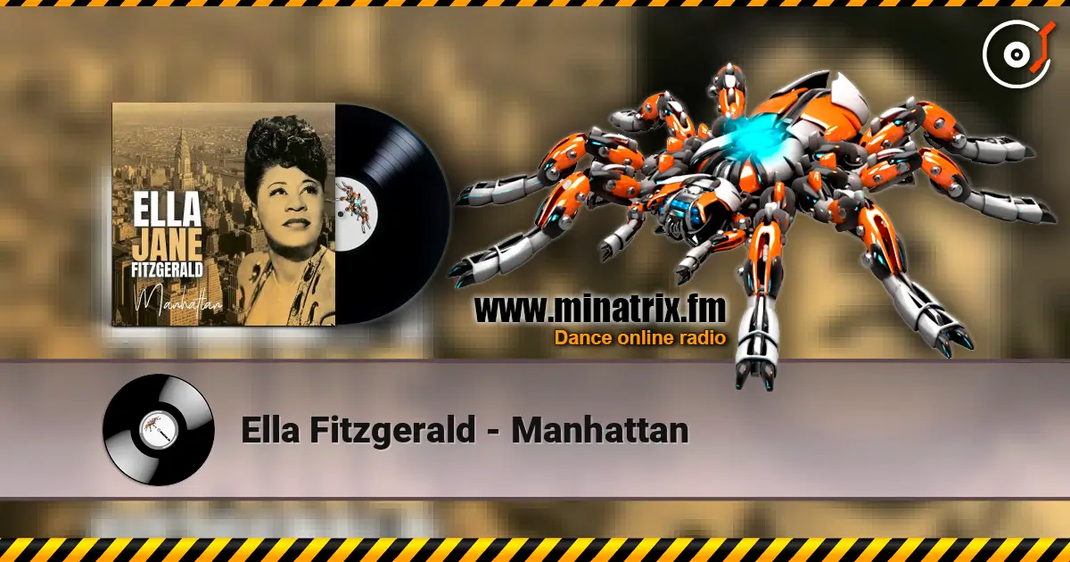 Ella Fitzgerald - Manhattan жоғары сапада онлайн тыңдау | Minatrix.FM