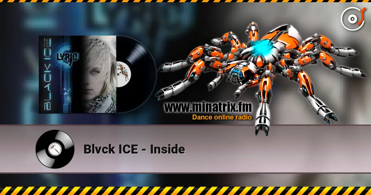 Blvck ICE - Inside escuchar online en alta calidad | Minatrix.FM