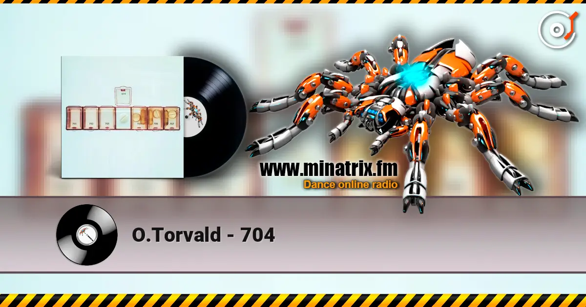 O.Torvald - 704 жоғары сапада онлайн тыңдау | Minatrix.FM
