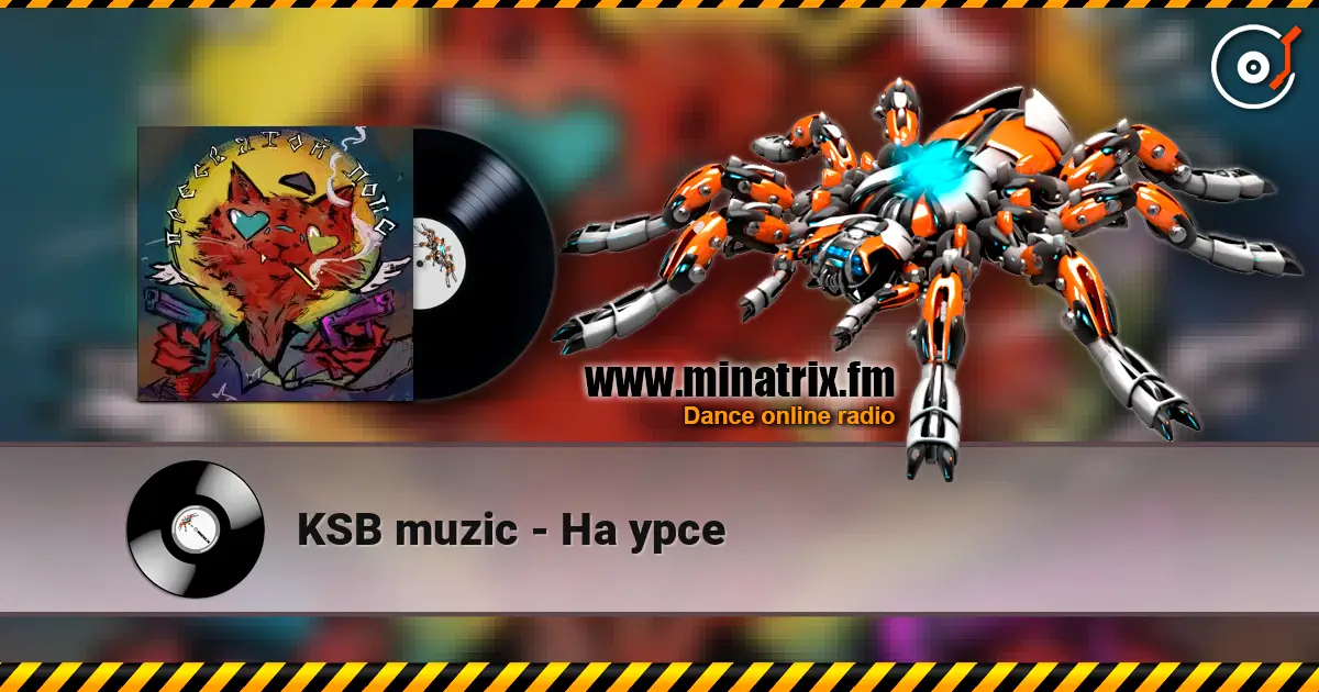 KSB muzic - На урсе жоғары сапада онлайн тыңдау | Minatrix.FM