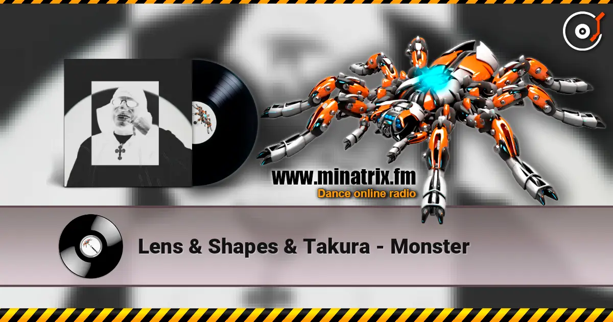 Lens & Shapes & Takura - Monster 高品质在线收听 | Minatrix.FM
