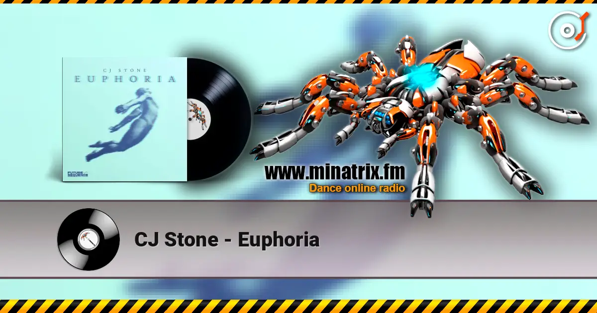 CJ Stone - Euphoria escuchar online en alta calidad | Minatrix.FM
