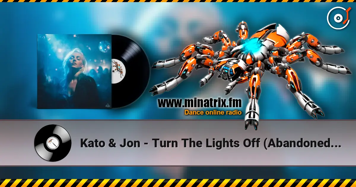 Kato & Jon - Turn The Lights Off (Abandoned Melodic Bass Remix) écouter en ligne en haute qualité | Minatrix.FM