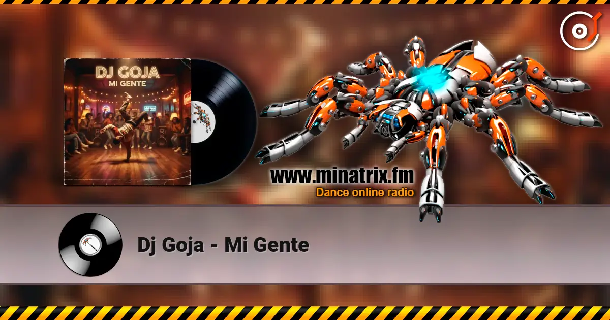 Dj Goja - Mi Gente жоғары сапада онлайн тыңдау | Minatrix.FM