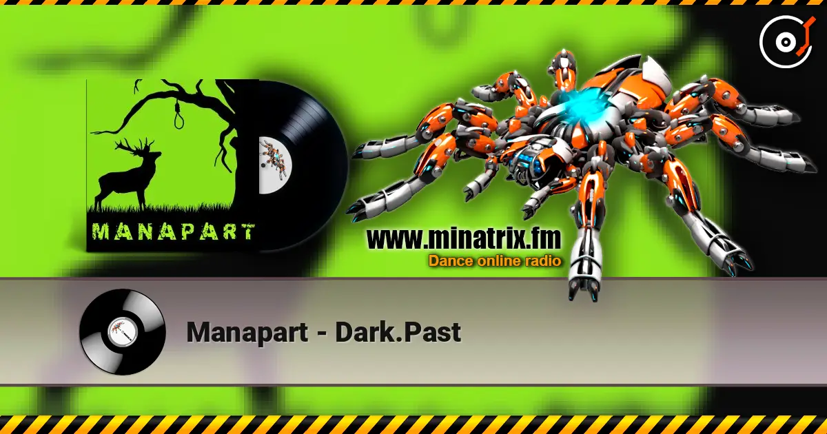 Manapart - Dark.Past жоғары сапада онлайн тыңдау | Minatrix.FM