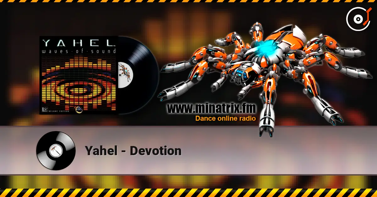 Yahel - Devotion жоғары сапада онлайн тыңдау | Minatrix.FM