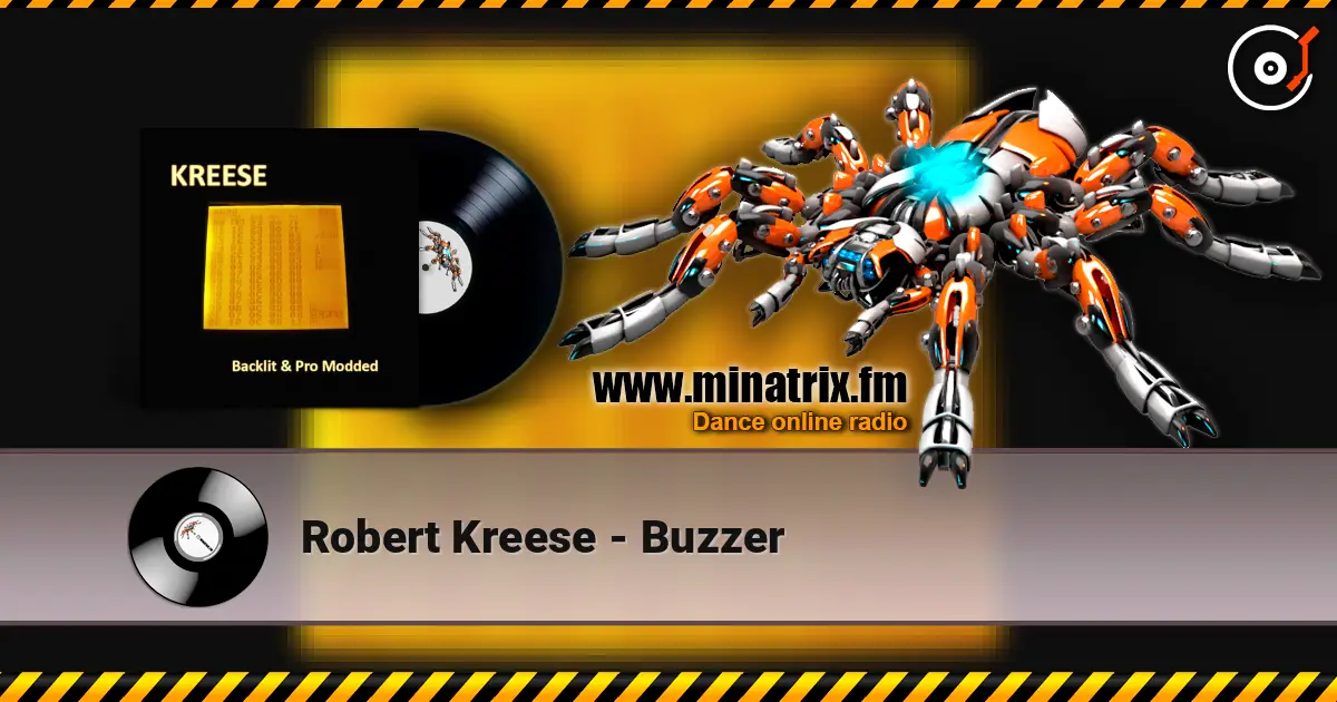 Robert Kreese - Buzzer жоғары сапада онлайн тыңдау | Minatrix.FM