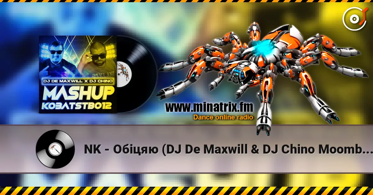 NK - Обіцяю (DJ De Maxwill & DJ Chino Moombahton Edit) жоғары сапада онлайн тыңдау | Minatrix.FM