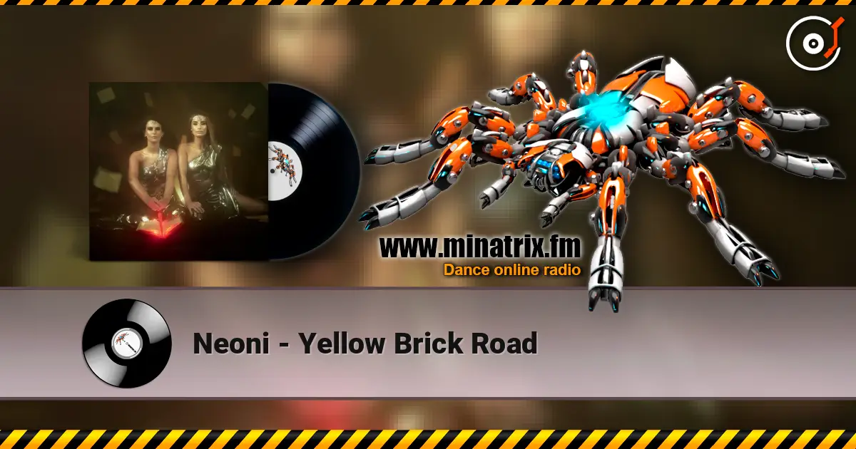 Neoni - Yellow Brick Road жоғары сапада онлайн тыңдау | Minatrix.FM