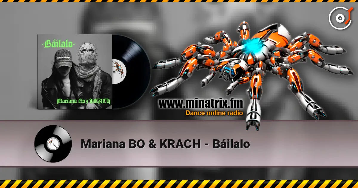 Mariana BO & KRACH - Báilalo жоғары сапада онлайн тыңдау | Minatrix.FM