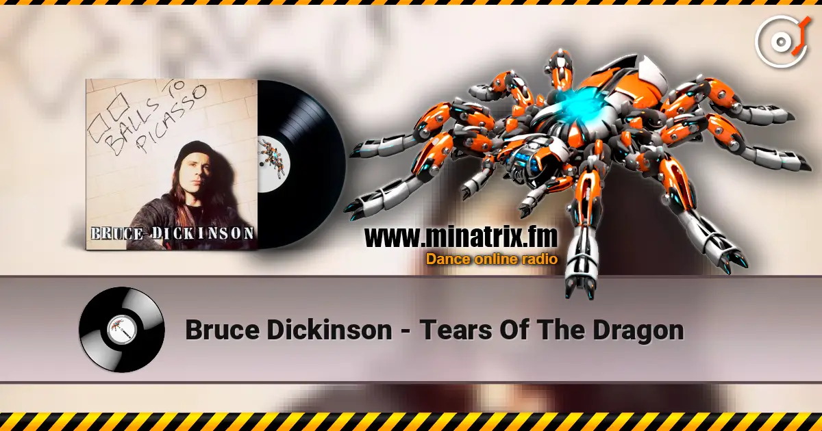 Bruce Dickinson - Tears Of The Dragon 高品质在线收听 | Minatrix.FM