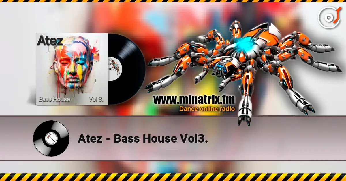 Atez - Bass House Vol3. жоғары сапада онлайн тыңдау | Minatrix.FM