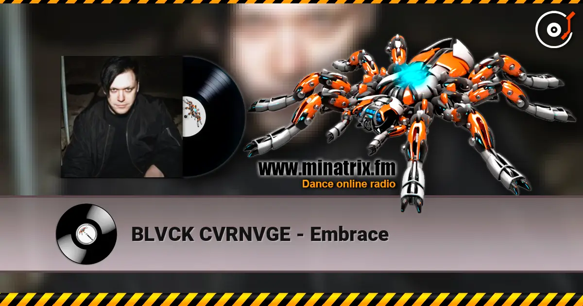 BLVCK CVRNVGE - Embrace жоғары сапада онлайн тыңдау | Minatrix.FM
