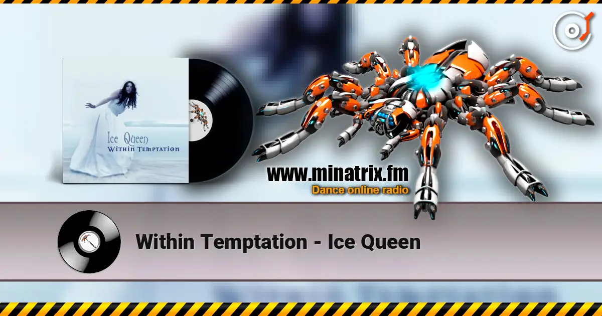 Within Temptation - Ice Queen жоғары сапада онлайн тыңдау | Minatrix.FM