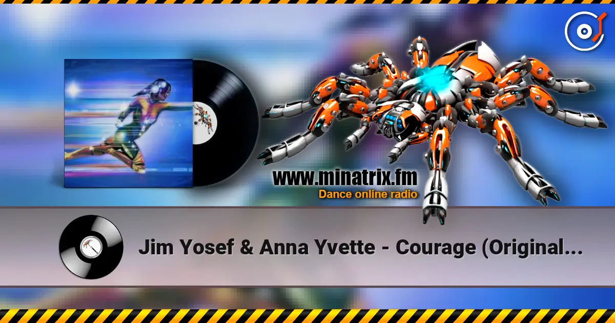 Jim Yosef & Anna Yvette - Courage (Original Mix) жоғары сапада онлайн тыңдау | Minatrix.FM