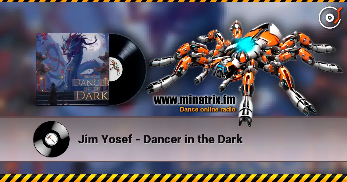 Jim Yosef - Dancer in the Dark жоғары сапада онлайн тыңдау | Minatrix.FM