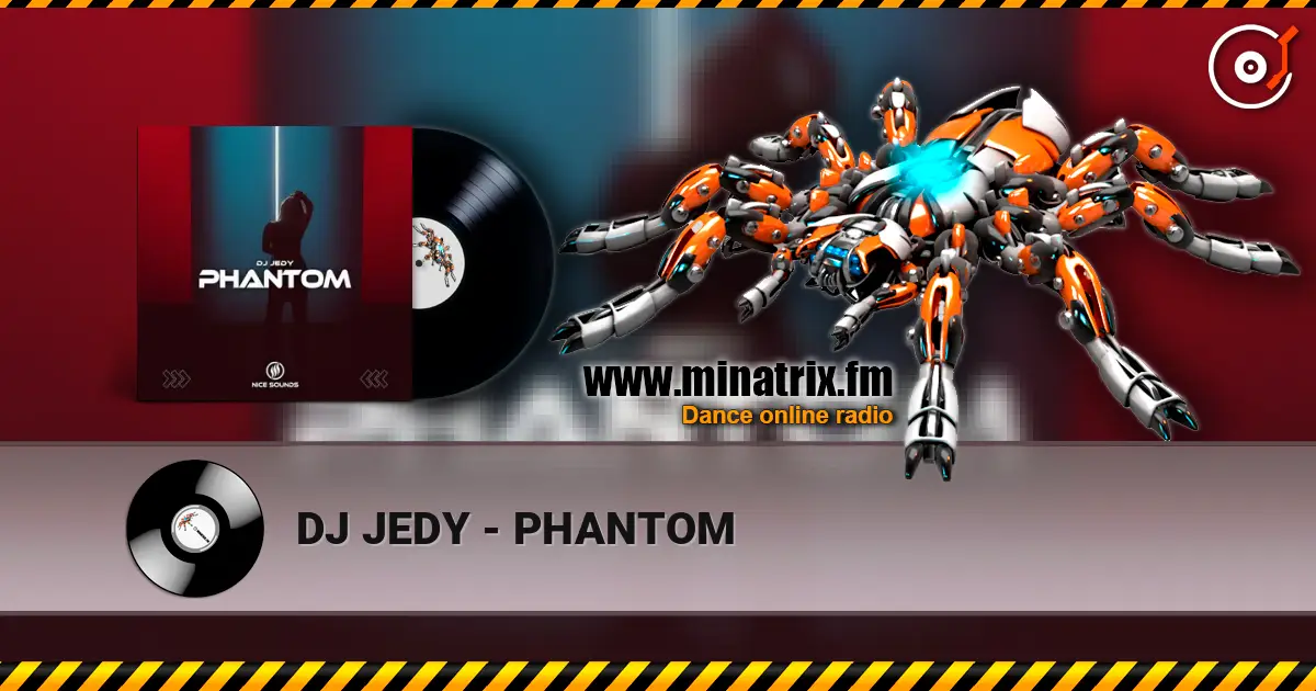 DJ JEDY - PHANTOM жоғары сапада онлайн тыңдау | Minatrix.FM